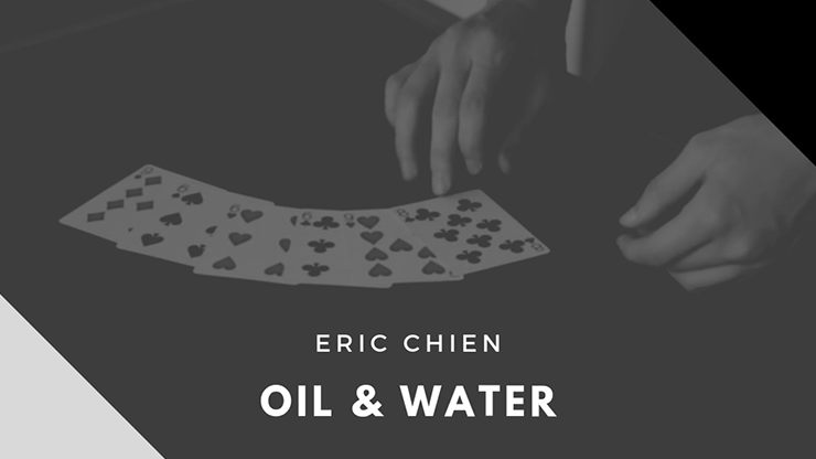Oil &amp; Water — Eric Chien