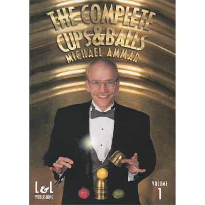 Michael Ammar Cups and Balls Vol 1